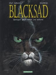 Blacksad / Scénario Juan Diaz Canales | Guarnido, Juanjo (1967-....). Illustrateur