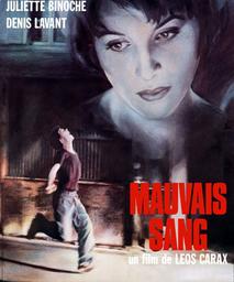 Mauvais sang / Leos Carax, réal. | Carax, Leos. Réalisateur