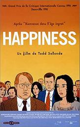 Happiness / Todd Solondz, réal., scénario | Solondz, Todd. Réalisateur. Scénariste