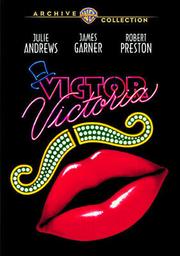 Victor Victoria / Blake Edwards, réal., scénario | Edwards, Blake. Réalisateur. Scénariste