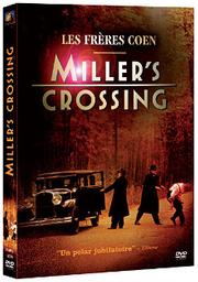 Miller's crossing = Un cadavre sous le chapeau / Joel Coen, réal. | Coen, Joel (1954-....). Réalisateur. Scénariste