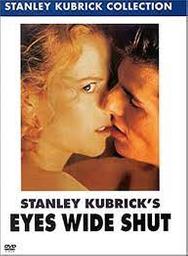 Eyes wide shut / Stanley Kubrick, réal. | Kubrick, Stanley (1928-1999). Réalisateur. Scénariste
