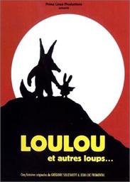 Loulou et autres loups... | 