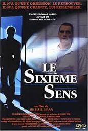 Le sixième sens = Manhunter / Michael Mann, réal., scénario | Mann, Michael (1943-....). Réalisateur. Scénariste