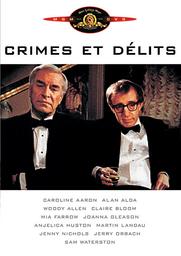 Crimes et délits = Crimes and misdemeanors / Woody Allen, réal., act., scénario | Allen, Woody (1935-....). Réalisateur. Scénariste. Interprète