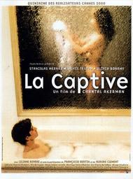 La captive / Chantal Akerman, réal. | Akerman, Chantal. Réalisateur. Scénariste