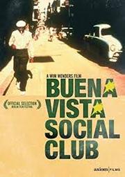 Buena vista social club / Wim Wenders, réal. | Wenders, Wim (1945-....). Réalisateur
