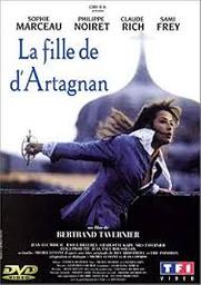 La Fille de d'Artagnan / Bertrand Tavernier, réal. | Tavernier, Bertrand (1941-2021). Réalisateur