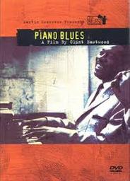Piano blues / Clint Eastwood, réal. | Eastwood, Clint (1930-....). Réalisateur