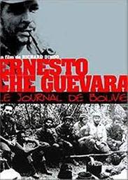 Ernesto Che Guevara : le journal de Bolivie / Richard Dindo, réal. | Dindo, Richard. Réalisateur