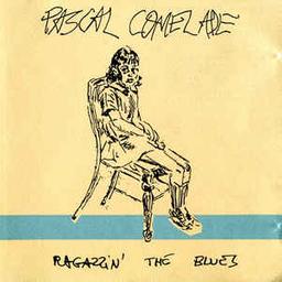 Ragazzin' the blues : patafisiskal Polska ; cafe, copa, puro ; neo-realismo del'Habanera ; midnight to six hands ; a glass of gaz ; return of Johnny guitar ;... / Pascal Comelade, comp. instr. divers | Comelade, Pascal. Compositeur. Instr. divers