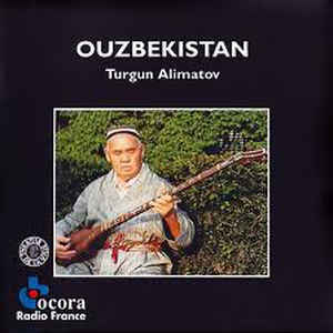 Ouzbekistan / Turgun Alimatov, sato & tanbur & dutar | Alimatov, Turgun. Sato & tanbur & dutar