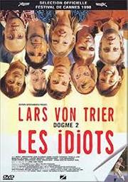 Les idiots = Idioterne / Lars von Trier, réal., scénario | Trier, Lars von (1956-....). Réalisateur. Scénariste
