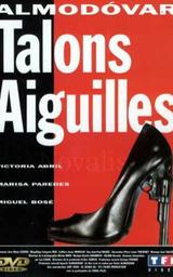 Talons aiguilles = Tacones lejanos / Pedro Almodovar, réal., scénario | Almodovar, Pedro (1949-....). Réalisateur. Scénariste