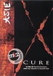 Cure / Kiyoshi Kurosawa, réal., scénario | Kurosawa, Kiyoshi. Réalisateur. Scénariste