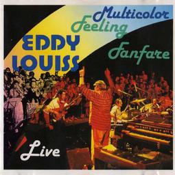 Multicolor feeling fanfare : live / Eddy Louiss, Hammond B3, dir. | Louiss, Eddy. Interprète