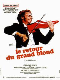 Le retour du grand blond / Yves Robert, réal. | Robert, Yves (1958-....) - tromboniste. Réalisateur. Scénariste
