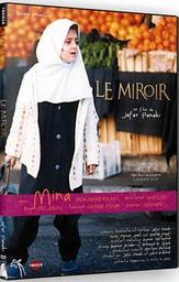 Le miroir = Ayneh / Jafar Panahi, réal., scénario. | Panahi, Jafar. Réalisateur. Scénariste