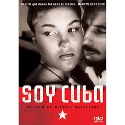 Soy Cuba = Ya Kuba / Mikhail Kalatozov, réal. | Kalatozov, Mikhail. Réalisateur