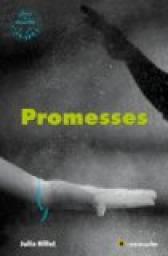 Promesses / Julia Billet | Billet, Julia (1962-....). Auteur