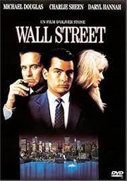 Wall Street / Oliver Stone, réal. | Stone, Oliver (1946-....). Réalisateur. Scénariste