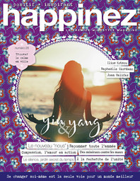 HAPPINEZ : le premier mindstyle magazine / dir. publ. Jean Phillipe Pecoul | Pécoul, Jean-Philippe