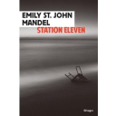 Station Eleven / Emily St John Mandel | St John Mandel, Emily - Romancière. Auteur