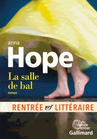 La Salle de bal : roman / Anna Hope | Hope, Anna (1974-....). Auteur