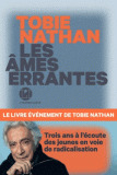 Les Âmes errantes / Tobie Nathan | Nathan, Tobie (1948-....). Auteur