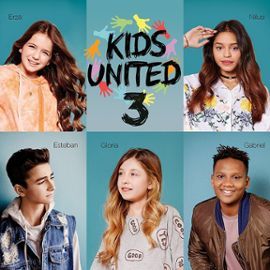 Kids United 3 : forever united / Kids United, ens. voc. & instr. | Kids United. Interprète