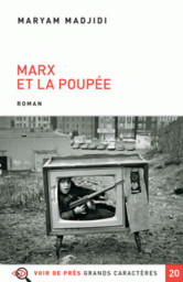 Marx et la poupée / Maryam Madjidi | Madjidi, Maryam (1980-....). Auteur