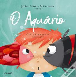 O Aquario = [L'aquarium] / Joao Pedro Messeder | Messeder, Joao Pedro. Auteur