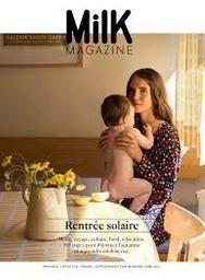 MILK MAGAZINE : mode, lifestyle, voyage et expériences en famille. | 