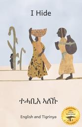 I Hide: Playing Hide and Seek in Ethiopia = [Je me cache] / Elizabeth Spor Taylor | Taylor, Elizabeth Spor. Auteur. Illustrateur